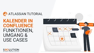 Der Kalender in Confluence – Umgang Funktionen amp Use Cases  Tutorial deutsch [upl. by Silvestro]