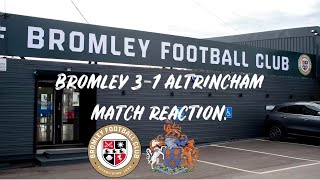 Bromley 31 Altrincham Match Reaction [upl. by Nimsay]