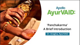 What is Panchakarma Therapy By Dr Anagha Panchakarma Specialist  Apollo AyurVAID [upl. by Modeerf]