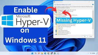 How to Install and Enable Hyper V in Windows 11 Home  HyperV Missing [upl. by Kcarb951]