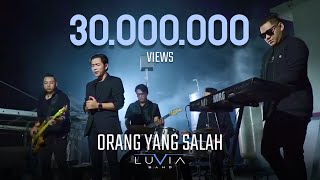 Luvia Band  Orang Yang Salah Official Music Video NAGASWARA [upl. by Dnalloh]