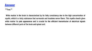 White matter has a fatty consistency [upl. by Ojibbob]