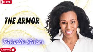 Priscilla Shirer The Armor [upl. by Dorina]