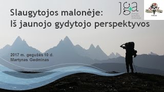 Slaugytojos malonėje iš jaunojo gydytojo perspektyvos [upl. by Pirozzo]