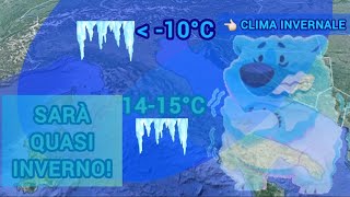 📣 🥶 In arrivo linverno al Nord ma temperature similinvernali anche al CentroSud Mappe 👀 [upl. by Jaine]