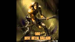 500 Best Metal Ballads Part 4 [upl. by Enibas]