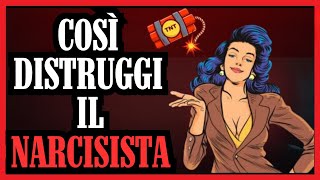 💣 La Migliore Arma Contro la Persona Narcisista 🔥 [upl. by Borlase]