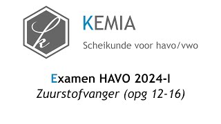 Examen scheikunde HAVO 2024I Zuurstofvanger 1216 [upl. by Ilahsiav]