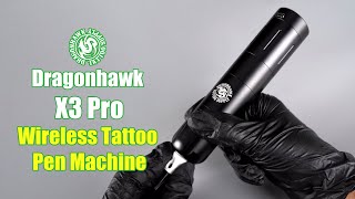 Unboxing Dragonhawk X3 Pro Wireless Tattoo Pen Machine with 35MM Stroke [upl. by Naihtniroc]