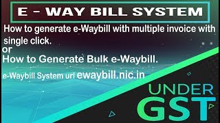 Bulk e Waybill generate with multiple invoice with single click Link ewaybillnicin [upl. by Sivad44]