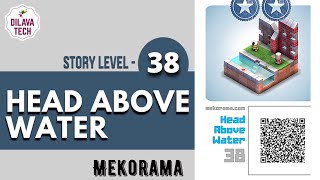 Mekorama  Story Level 38 HEAD ABOVE WATER Full Walkthrough Gameplay Dilava Tech [upl. by Alya]