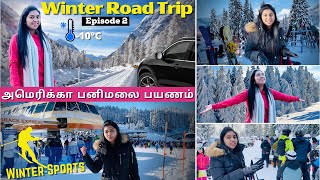 ⛄ 10 degree கடும் குளிர் பனி மலைக்கு பயணம்  Beautiful Road Trip  Winter Sports  USA Tamil VLOG [upl. by Susanna853]