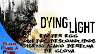 Dying Light  Arma secreta Mano derecha de Glova [upl. by Jenkins]