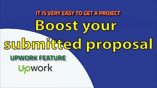 how to boost a submitted proposal on upwork [upl. by Rothstein]