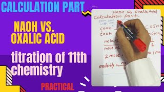 Titration of NaoH vs oxalic acid calculation part class 11th chemistry titration [upl. by Tawney]