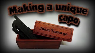 Making a unique Capo [upl. by Cadal]