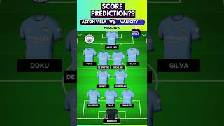 ASTON VILLA vs MANCHESTER CITY PREDICTED LINEUPS 🔥⚽  PREMIER LEAGUE CLASH [upl. by Sakram]