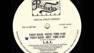 LAX  Fight Back REMIX [upl. by Tterb254]