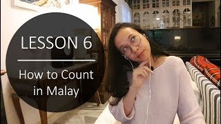 Speak Malay Like a Local  Lesson 6 How to Count in Malay [upl. by Hinckley865]