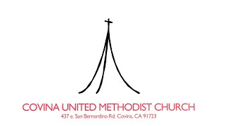 Covina United Methodist Church Sunday Service [upl. by Ecirtak]