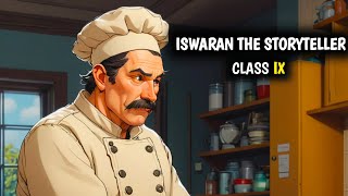 Iswaran The Storyteller Class 9 Full Chapter In One Shot HINDI । Moments Chapter 3 Class 9 [upl. by Ange]