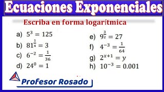 Escribir de forma exponencial a LOGARÍTMICA  8 ejercicios [upl. by Sonahpets]