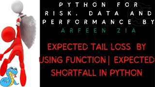 Expected Tail Loss By Using Function in Python  Expected Shortfall  Conditional Value at Risk CVAR [upl. by Jennings]