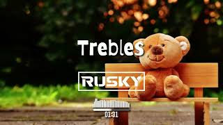 MBrother  Trebles RUSKY REMIX [upl. by Acirederf]