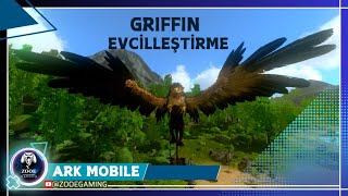 GRİFFİN EVCİLLEŞTİRMEARK MOBILE BÖLÜM 48 [upl. by Naved]