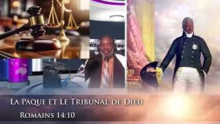 La Paque Le Tribunal de Dieu 2Cor510 Comparaître tous devant le tribunal de Dieu H Almonord [upl. by Dranyar369]