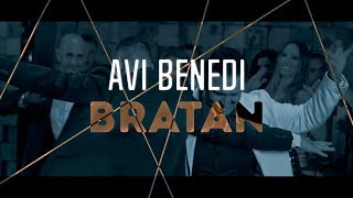 Avi Benedi  Bratan Official Video [upl. by Suoivatnod]