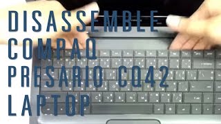 How to take apartdisassemble Compaq presario CQ42 laptop [upl. by Eicul]