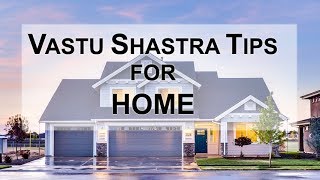 15 Vastu Tips for Home [upl. by Akenit]