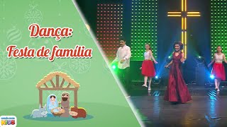 Especial de Natal Dança festa de família [upl. by Eatnhoj]