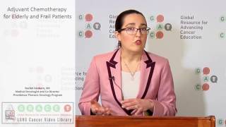 Adjuvant Chemotherapy for Elderly and Frail Patients Part 2v [upl. by Vilberg]