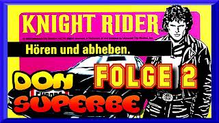 KNIGHT RIDER HÖRSPIEL FOLGE 2 KOMPLETT  1989 WETTLAUF MIT DEM TOD [upl. by Neeham]