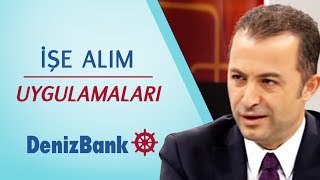 İşe Alım Uygulamaları  DenizBank [upl. by Atteynod]