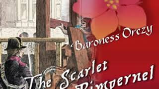 The Scarlet Pimpernel by Baroness Orczy Full Audio Book [upl. by Lockhart23]