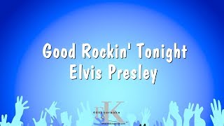 Good Rockin Tonight  Elvis Presley Karaoke Version [upl. by Ellevart]