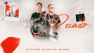 MC Kelvinho MC Don Juan e MC Hariel  PECADO Videoclipe Oficial [upl. by Ardna]