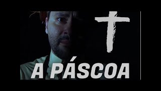 A PÁSCOA [upl. by Palladin]