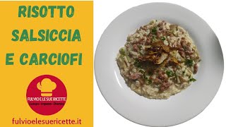 RISOTTO CON CARCIOFI E SALSICCIA cremoso e facile [upl. by Clarkson]