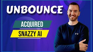 Unbounce Acquires Snazzy How Unbounce Smart Copy Started [upl. by Arliene]