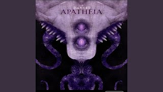 APATHEIA [upl. by Purvis]