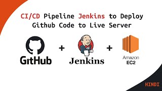 CICD Pipeline Jenkins to Deploy Github Code to Live Server in Hindi  Jenkins Pipeline Tutorial [upl. by Kellen]