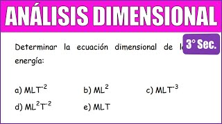 Determinar la ecuación dimensional de la energía  ANÁLISIS DIMENSIONAL [upl. by Baun]