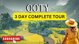 Ooty 3days Complete tour  Ooty tour guide  best itinerary [upl. by Aieki]