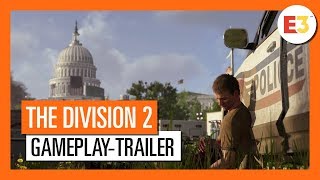 AUT OFFIZIELLER THE DIVISION 2  E3 2018 GAMEPLAYTRAILER 4K [upl. by Varden]