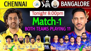 IPL 2024 1st Match  Chennai Vs Bangalore Match1 Preview amp Playing 11  CSK Vs RCB IPL 2024 Match1 [upl. by Adnovaj]