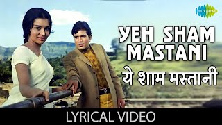 Yeh Sham Mastani  Lyrics  Kishore Kumar  Kati Patang  Rajesh Khanna  Asha Parekh  RD Burman [upl. by Dawkins174]